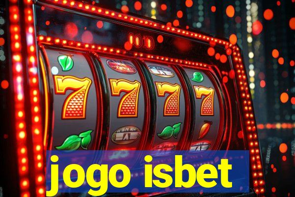 jogo isbet